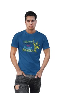 Heavy Weights and Protein Shakes Round Neck Gym Tshirt (Blue Tshirt) - Clothes for Gym Lovers - Suitable for Gym Going Person - Foremost Gifting Material for Your Friends and Close Ones