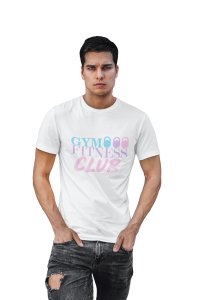 Gym, Fitness, Club, (BG White, Violet, Pink), Round Neck Gym Tshirt (White Tshirt) - Clothes for Gym Lovers - Foremost Gifting Material for Your Friends and Close Ones