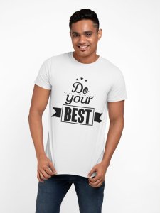 Do your best - White - printed T-shirts - Men's stylish clothing - Cool tees for boys