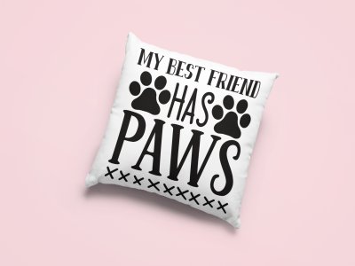 My Bestfriends has paws-Printed Pillow Covers For Pet Lovers(Pack Of Two)
