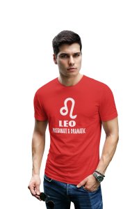 Leo, passionate and dramatic (Red T) - Printed Zodiac Sign Tshirts - Made especially for astrology lovers people