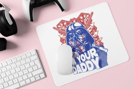 I am daddy - Printed animated Mousepad for animation lovers