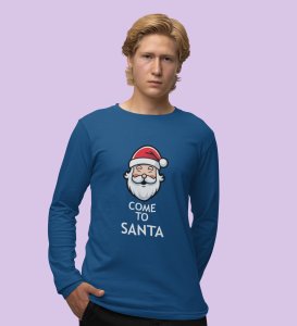 Santa Is Calling: DesignerFull Sleeve T-shirt Blue Best Gift For Boys Girls